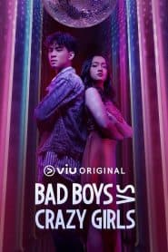 Bad Boys VS Crazy Girls海报